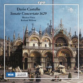 Cover image for Castello: Sonate Concertate 1629