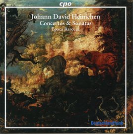 Imagen de portada para Heinichen: Concertos & Sonatas