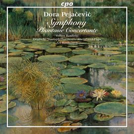 Cover image for Pejacevic: Symphony In F Sharp Minor, Op. 41 - Phantasie Concertante
