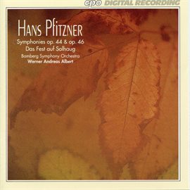 Cover image for Pfitzner: Symphonies, Opp. 44 & 46