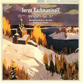 Cover image for Rachmaninoff: Vespers, Op. 37