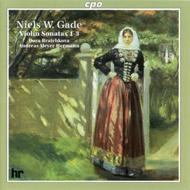 Cover image for Gade: Violin Sonatas Nos. 1-3