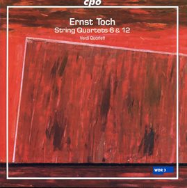 Cover image for Toch: String Quartets Nos. 6 & 12
