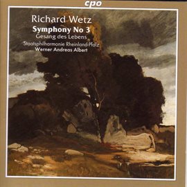 Cover image for Wetz: Symphony No. 3 / Gesang Des Lebens