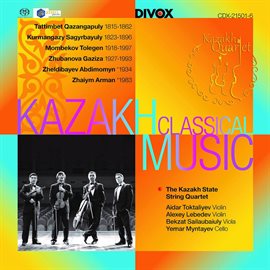 Cover image for Kazakh Classical Music: String Quartets