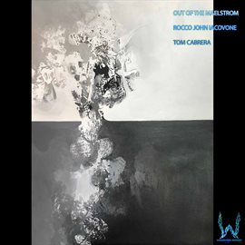 Cover image for Out Of The Maelstrom