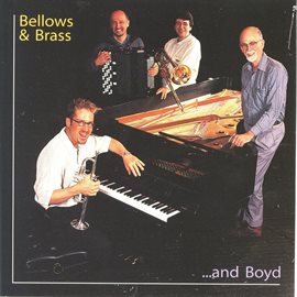 Cover image for Bellows & Brass … And Boyd