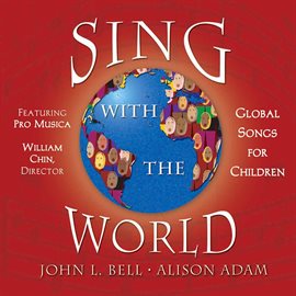 Cover image for Sing With The World: Global Songs For Children