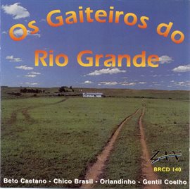 Cover image for Os Gaiteiros Do Rio Grande