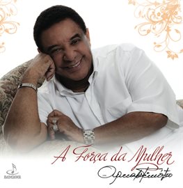 Cover image for Agnaldo Timoteo: A Foca Da Mulher