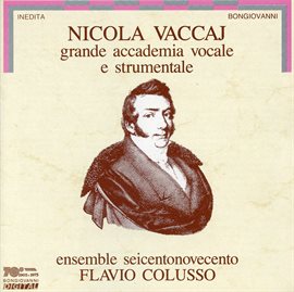 Cover image for Vaccaj: Grande Accademia Vocale E Strumentale