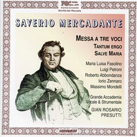 Cover image for Mercandante: Messa A 3 Voci, Salve Maria & Tantum Ergo