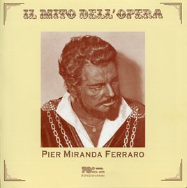 Cover image for Il Mito Dell'opera: Pier Miranda Ferraro