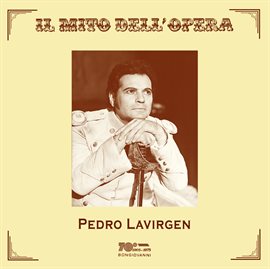 Imagen de portada para Il Mito Dell'opera: Pedro Lavirgen (live)