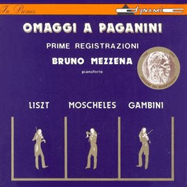 Cover image for Liszt: Grande Fantaisie Di Bravura Sur La Clochette De Paganini / Moscheles: Fantaisie A La Pagan...