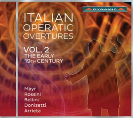 Imagen de portada para Italian Operatic Overtures, Vol. 2: The Early 19th Century
