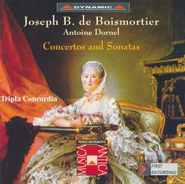 Imagen de portada para Boismortier / Dornel: Concertos And Sonatas