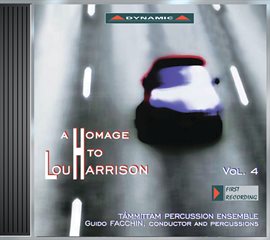 Cover image for Harrison, L.: Homage To Lou Harrison (a), Vol. 4 - Air For The Poet / Organ Concerto / May Rain /...