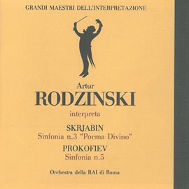 Cover image for Grandi Maestri Dell'interpretazione: Artur Rodziński