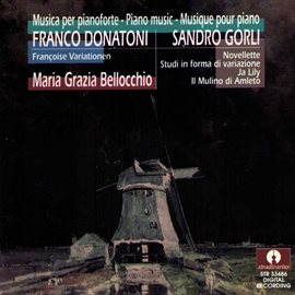 Cover image for Donatoni: François Variationen - Gorli: Novellette, Studi In Forma Di Variazione - Ja Lily - Il M...
