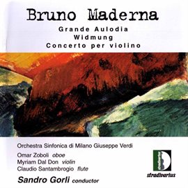 Cover image for Maderna: Grande Aulodia, Widmung & Concerto Per Violino