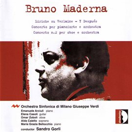 Cover image for Maderna: Liriche Su Verlaine, Y Después & Piano Concerto
