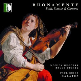 Cover image for Buonamente: Balli, Sonate & Canzoni
