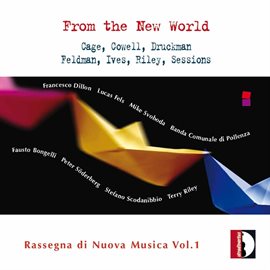 Cover image for From The New World: Rassegna Di Nuova Musica, Vol. 1