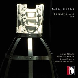 Cover image for Geminiani: Violin Sonatas, Op. 4, Vol. 2