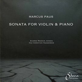 Imagen de portada para Marcus Paus: Violin Sonata