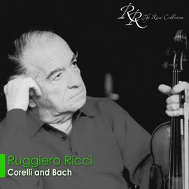 Cover image for Corelli, A.: Violin Sonatas, Op. 5, Nos. 8-12 / Bach, J.s.: Violin Partita No. 2, Bwv 1004