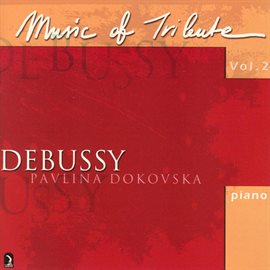 Cover image for Music Of Tribute, Vol. 2: Debussy