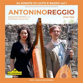 Imagen de portada para Antonino Reggio: 24 Sonate Di Liuto E Basso, Vol. 1