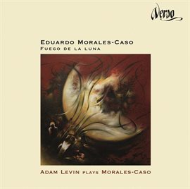 Cover image for Eduardo Morales-Caso: Fuego De La Luna