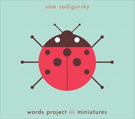 Cover image for Words Project Iii: Miniatures