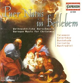 Imagen de portada para Christmas Baroque Music - Esterhazy, P. / Telemann, G.p. / Corrette, M. / Manfredini, F.o. / Buxt...