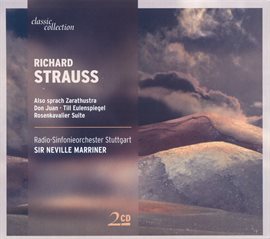 Cover image for Classic Collection - Strauss, R.: Also Sprach Zarathustra / Metamorphosen / Don Juan / Till Eulen...