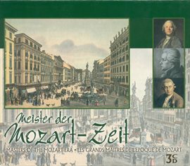 Cover image for Mozart Era (meister Der Mozart-Zeit) - Kraus, J.m. / Naumann, J.g. / Salieri, A. / Rosetti, A. / ...