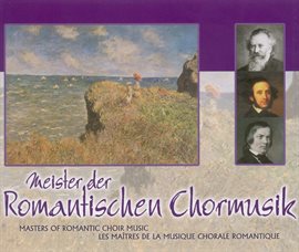 Cover image for Choral Music - Bortniansky, D. / Schubert, F. / Bruckner, A. / Bruch, M. / Mendelssohn, Felix / S...