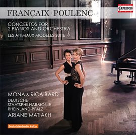 Cover image for Françaix: Concerto For 2 Pianos - Poulenc: Les Animaux Modèles & Concerto For 2 Pianos In D Minor