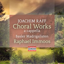 Cover image for Joachim Raff: Choral Works