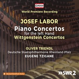 Imagen de portada para Labor: Piano Concertos For The Left Hand Nos. 1-3