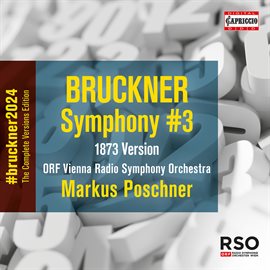 Cover image for Bruckner: Symphony No. 3 In D Minor, Wab 103 "Wagner" (1873 Version, Ed. L. Nowak)