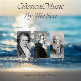 Cover image for Classical Music By The Sea