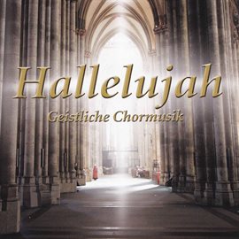Cover image for Hallelujah: Geistliche Choralmusik