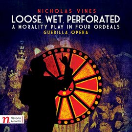 Cover image for Nicholas Vines: Loose, Wet, Perforated