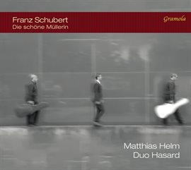Imagen de portada para Schubert: Die Schöne Müllerin, Op. 25, D. 795 (arr. For Voice & 2 Guitars)