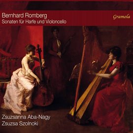 Cover image for Romberg: Harp Sonatas Nos. 1-3, Op. 5 (version For Harp & Cello)