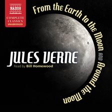 Imagen de portada para From Earth to the Moon and Around the Moon