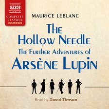 Cover image for The Hollow Needle: The Further Adventures of Arsène Lupin